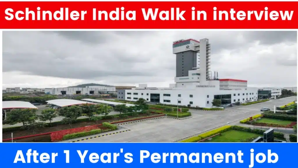 Schindler India Walk in interview for freshers