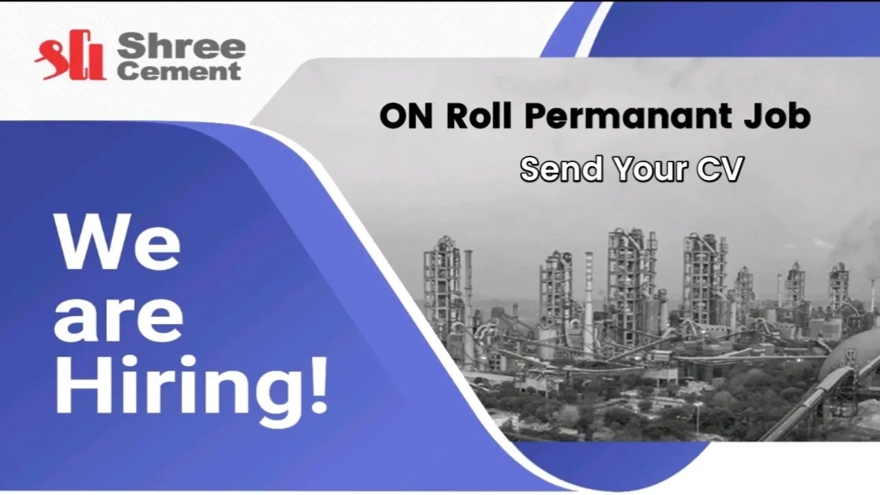 Shree Cement Ltd Walk in interview 2024