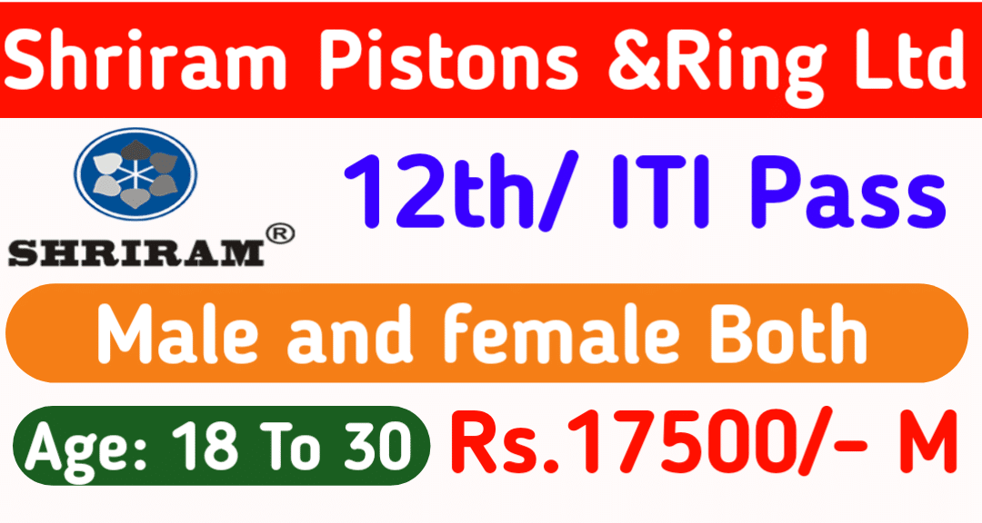 Shriram Pistons Ltd Recruitment 2024