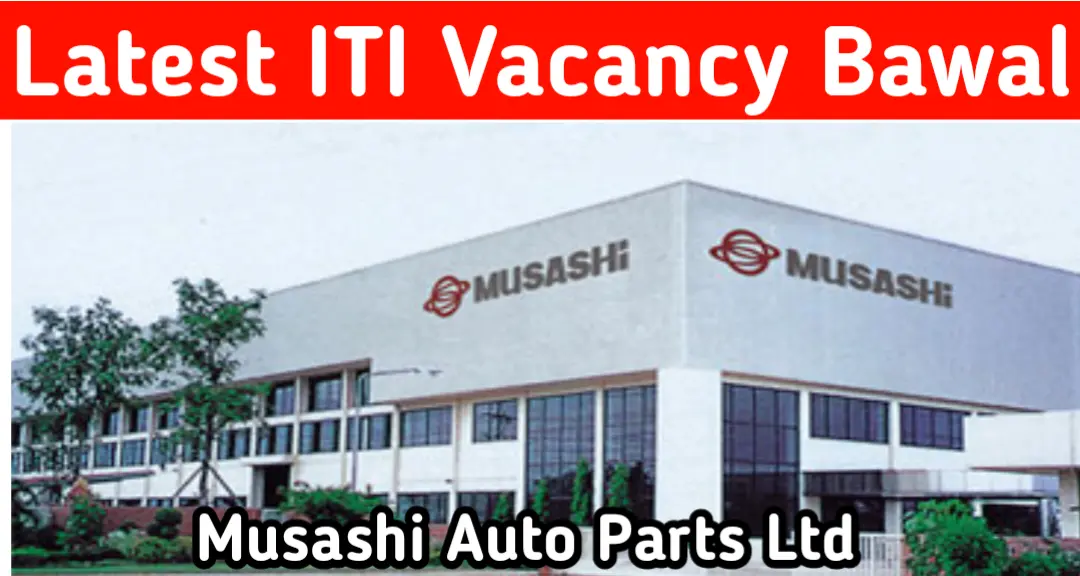 Latest ITI Vacancy in Bawal Rewari