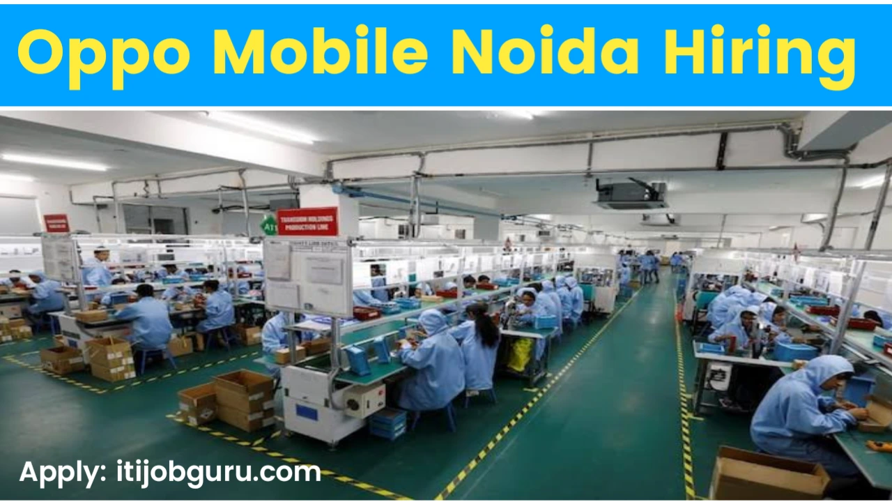 Oppo Mobile Company Noida New Vacancy 2025