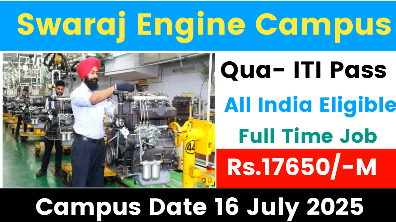 Swaraj Engine ITI Campus Placement 2025