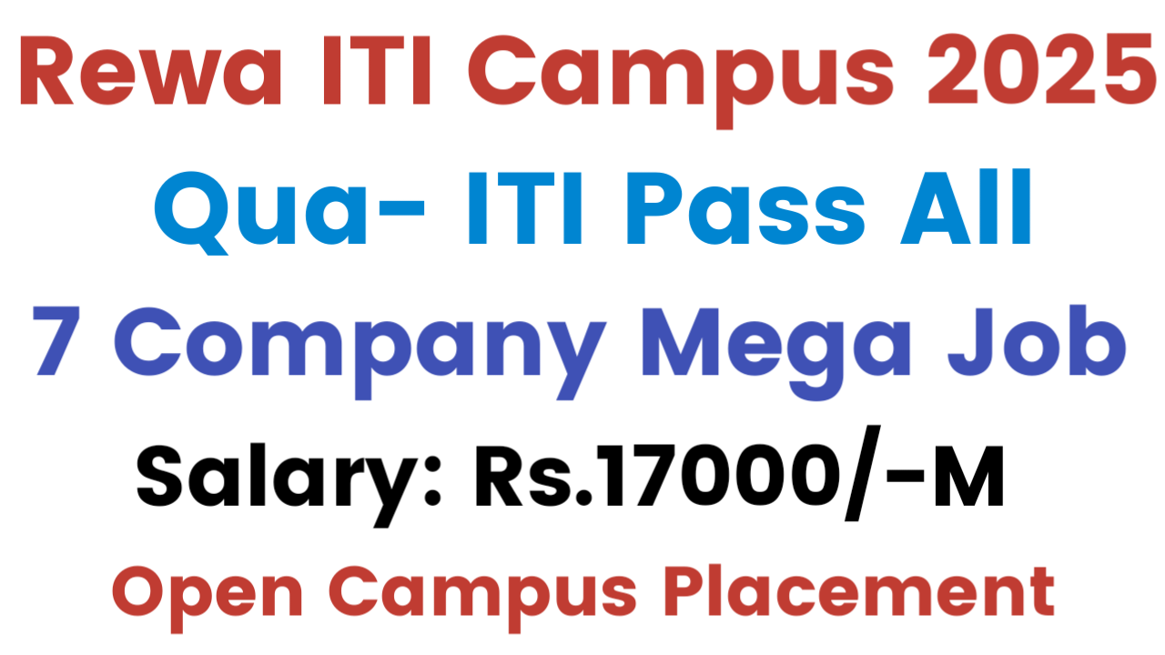 Rewa ITI Campus Placement 2025