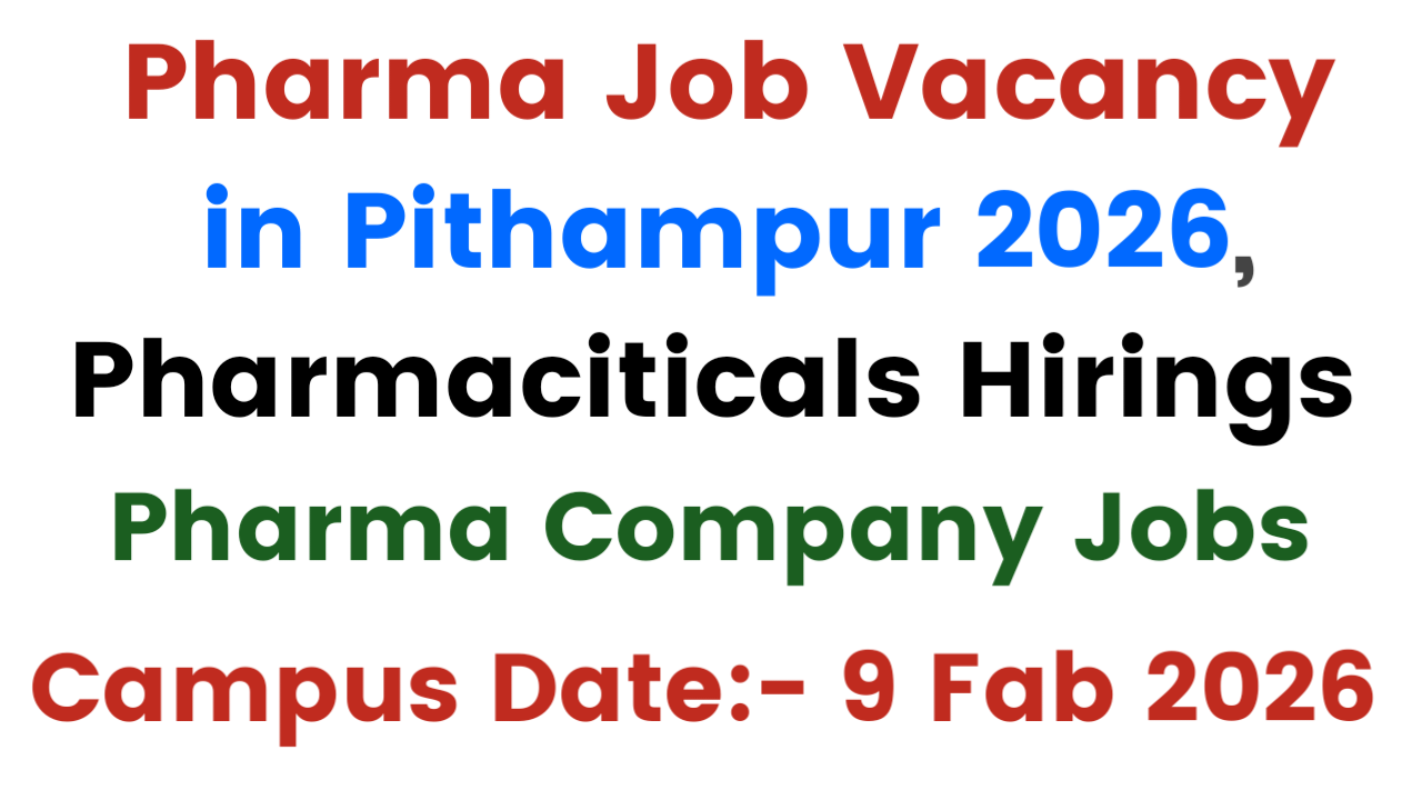 Pharma Job Vacancy in Pithampur 2026