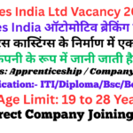 Brakes India Ltd Vacancy 2026