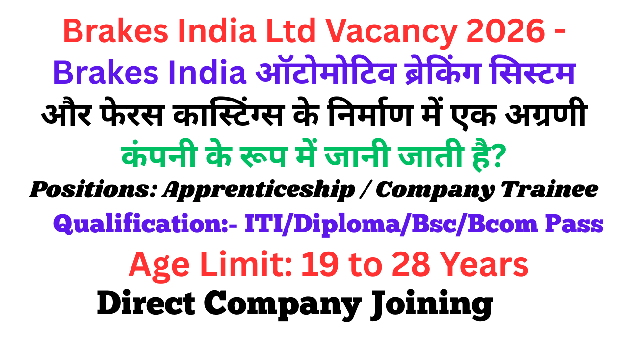 Brakes India Ltd Vacancy 2026