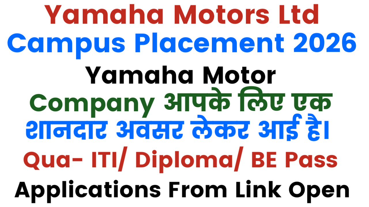 Yamaha Motors Ltd Campus Placement 2026