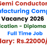 Semi Conductor Manufacturing Company Vacancy 2026