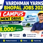 Vardhman Yarns Bhopal Jobs 2026