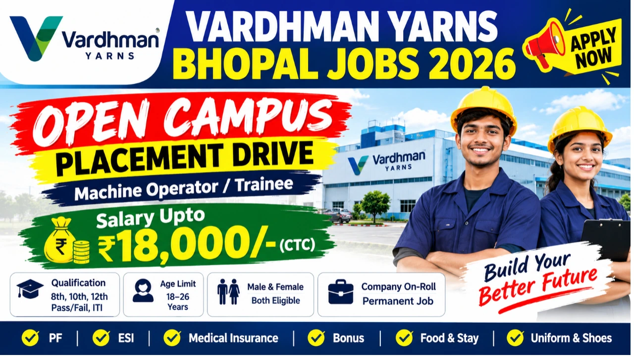 Vardhman Yarns Bhopal Jobs 2026